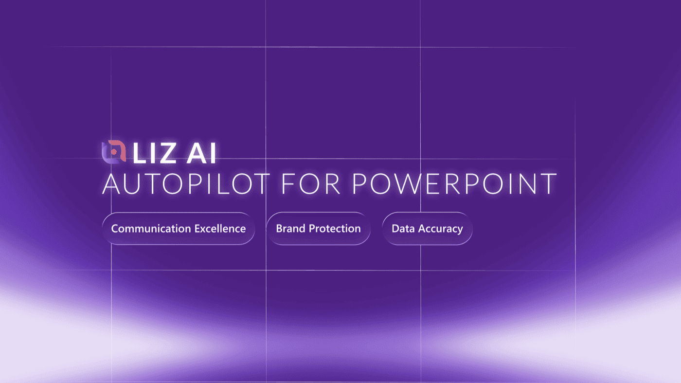 LIZ AI as an autopilot for PowerPoint, focused on communication, brand protection and data accuracy